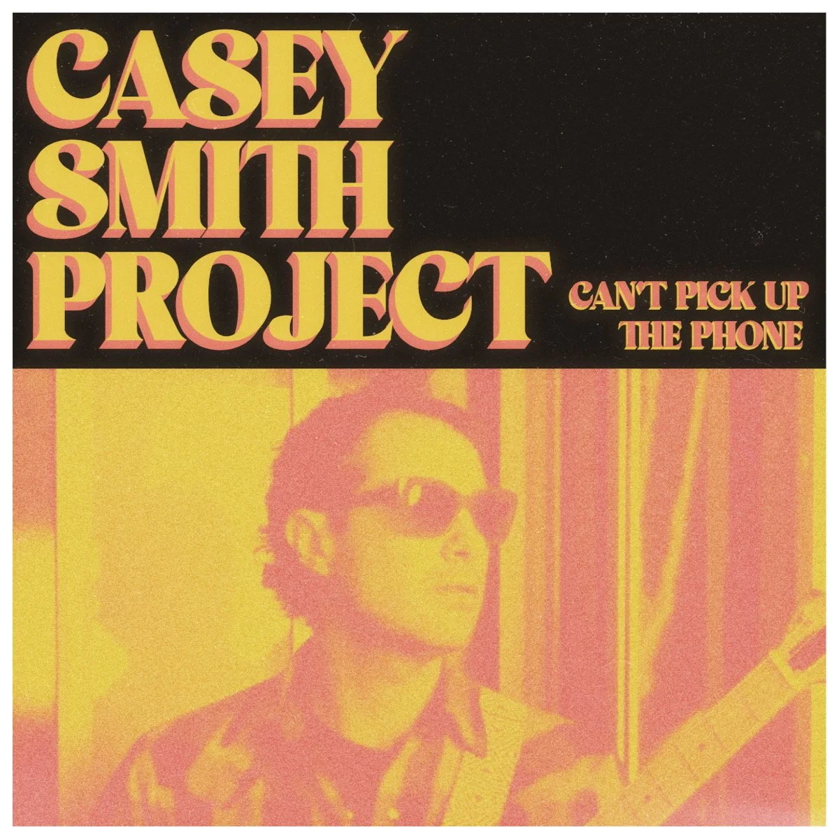 Casey Smith Project - Can't Pick Up the Phone (2026)