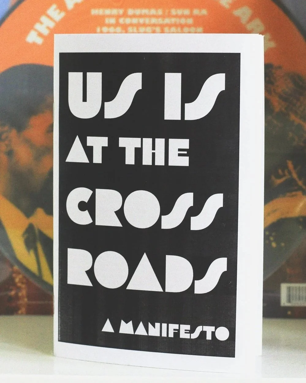 Us is at the Crossroads // Manifesto (Digital Zine)