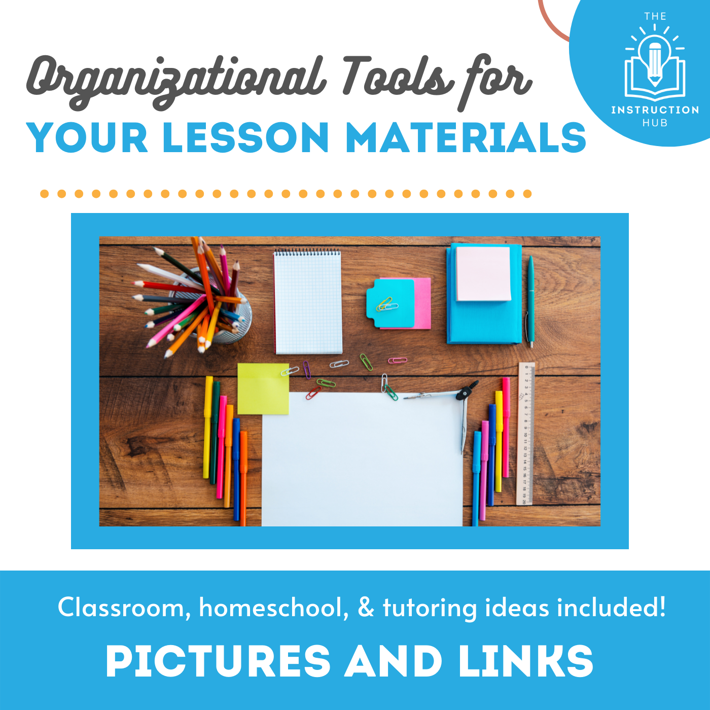 Organizational Tools for Your Lesson Materials
