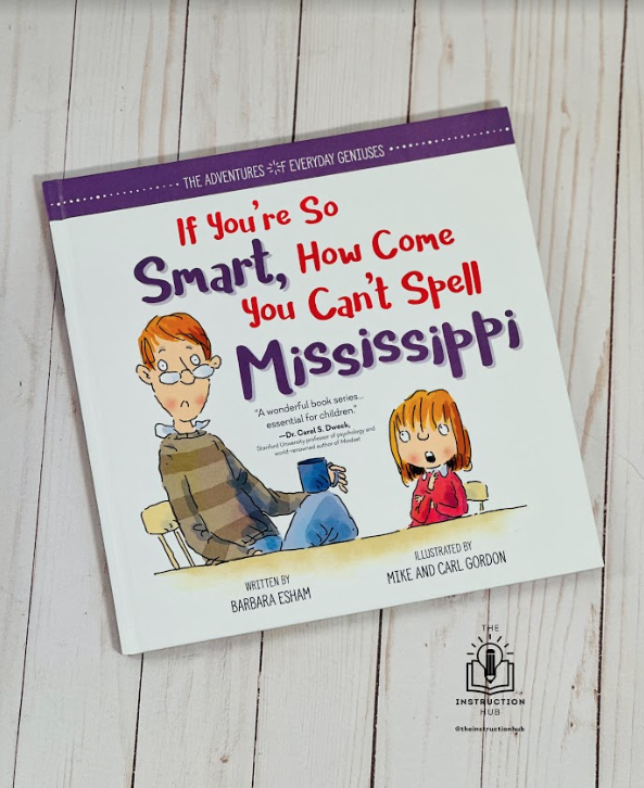 If You're So Smart, How Come You Can't Spell Mississippi