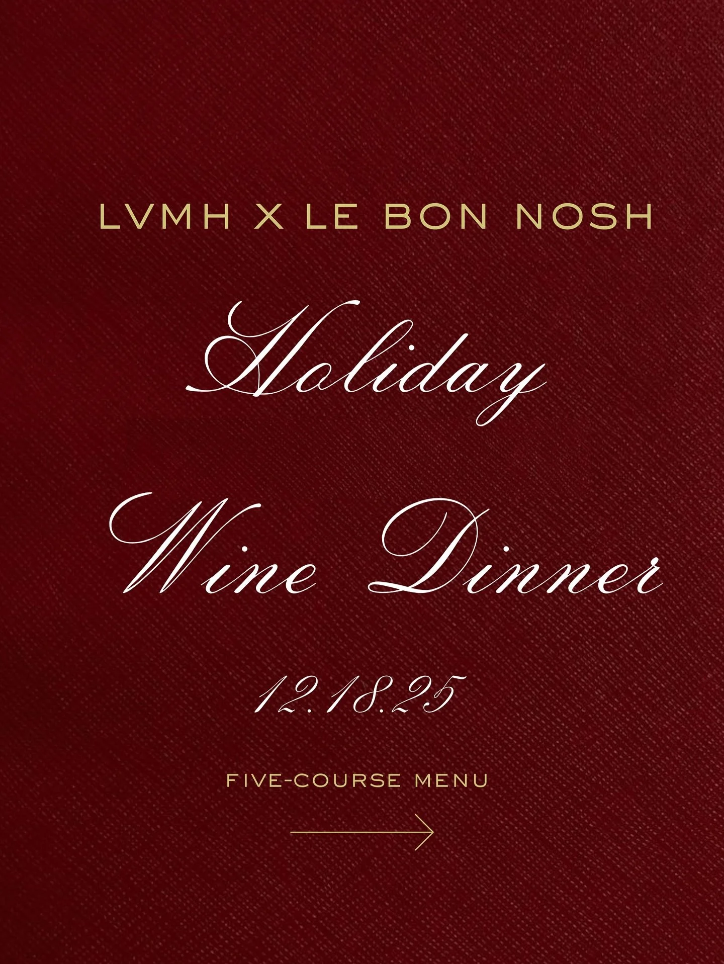 Only a few seats remain for our Holiday Wine Dinner presented to you in collaboration with Louis-Vouitton M&ouml;et Hennessy.

Come and join us this Thursday, December 18th for exceptional evening of food and wine as we celebrate the season! 

Ticket