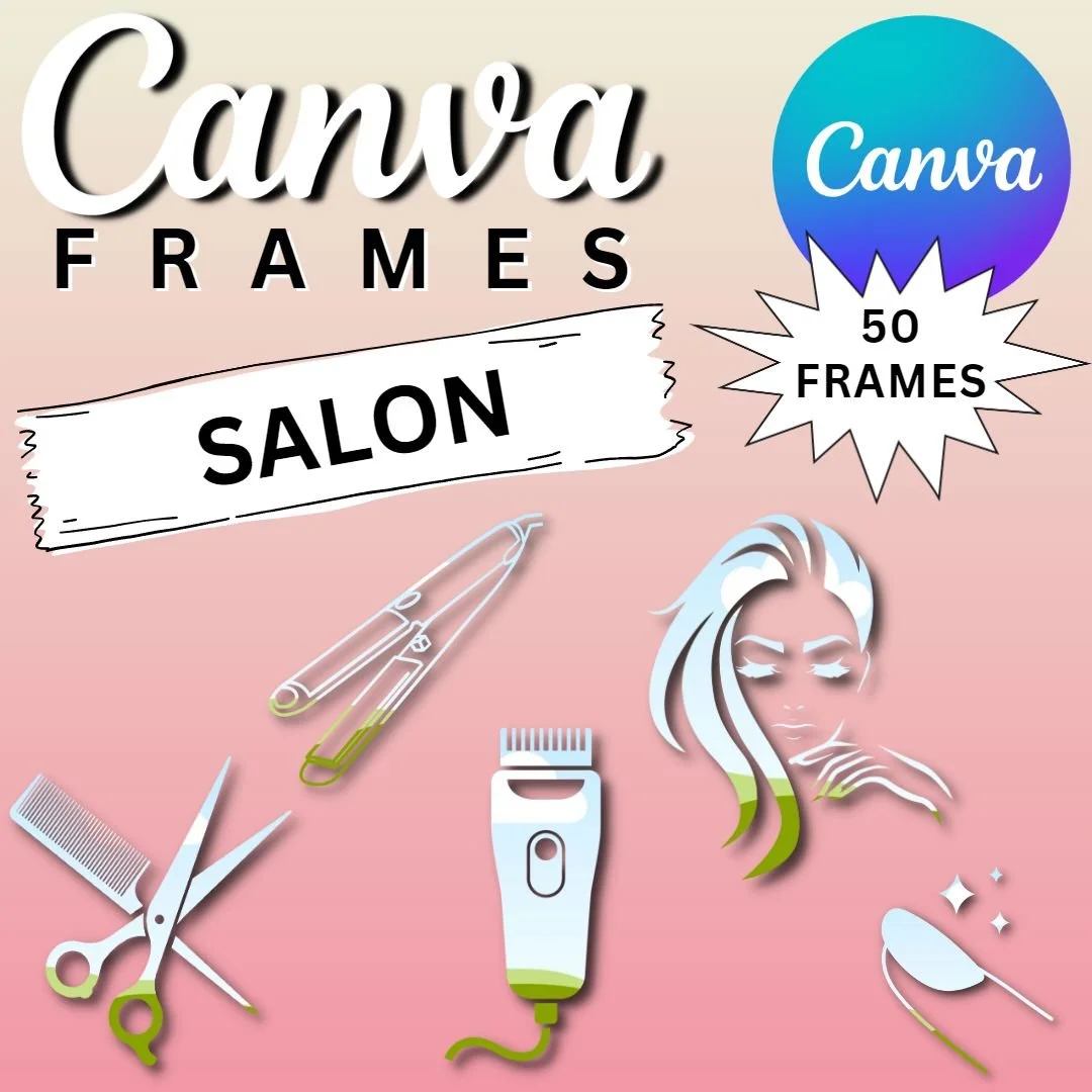 Canva Frames Salon — Social Bliss Blueprint