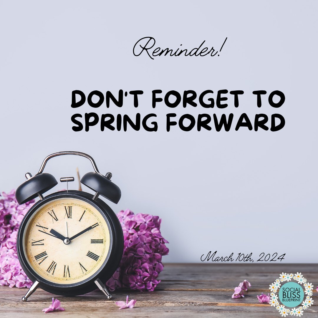 Reminder:
Don't forget to spring forward tonight when you go to bed. 
☀️Extra daylight starts tomorrow!☀️

#daylightsavings