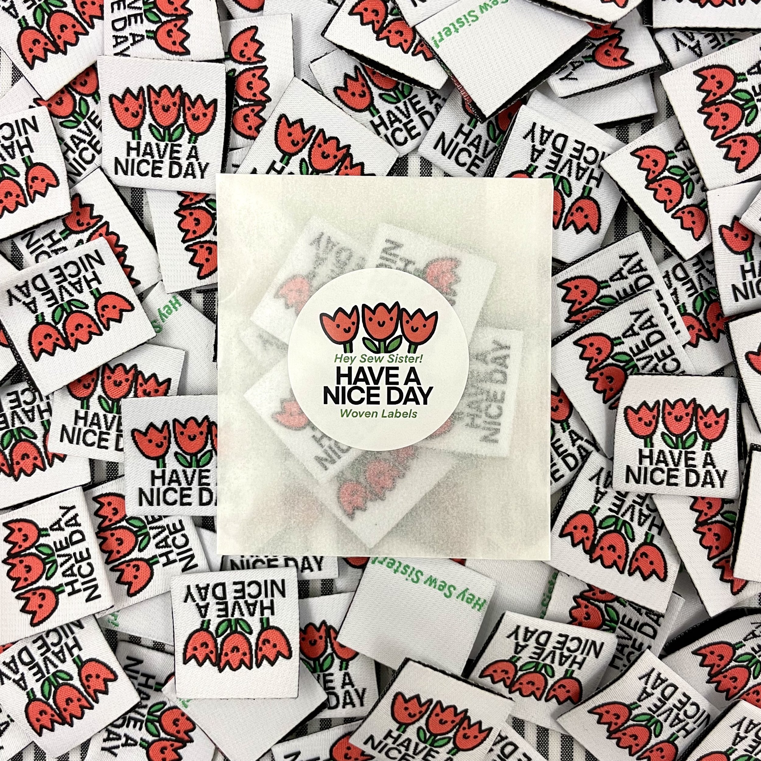 Hey Sew Sister - Tulips - Have a nice day woven label 2.jpeg