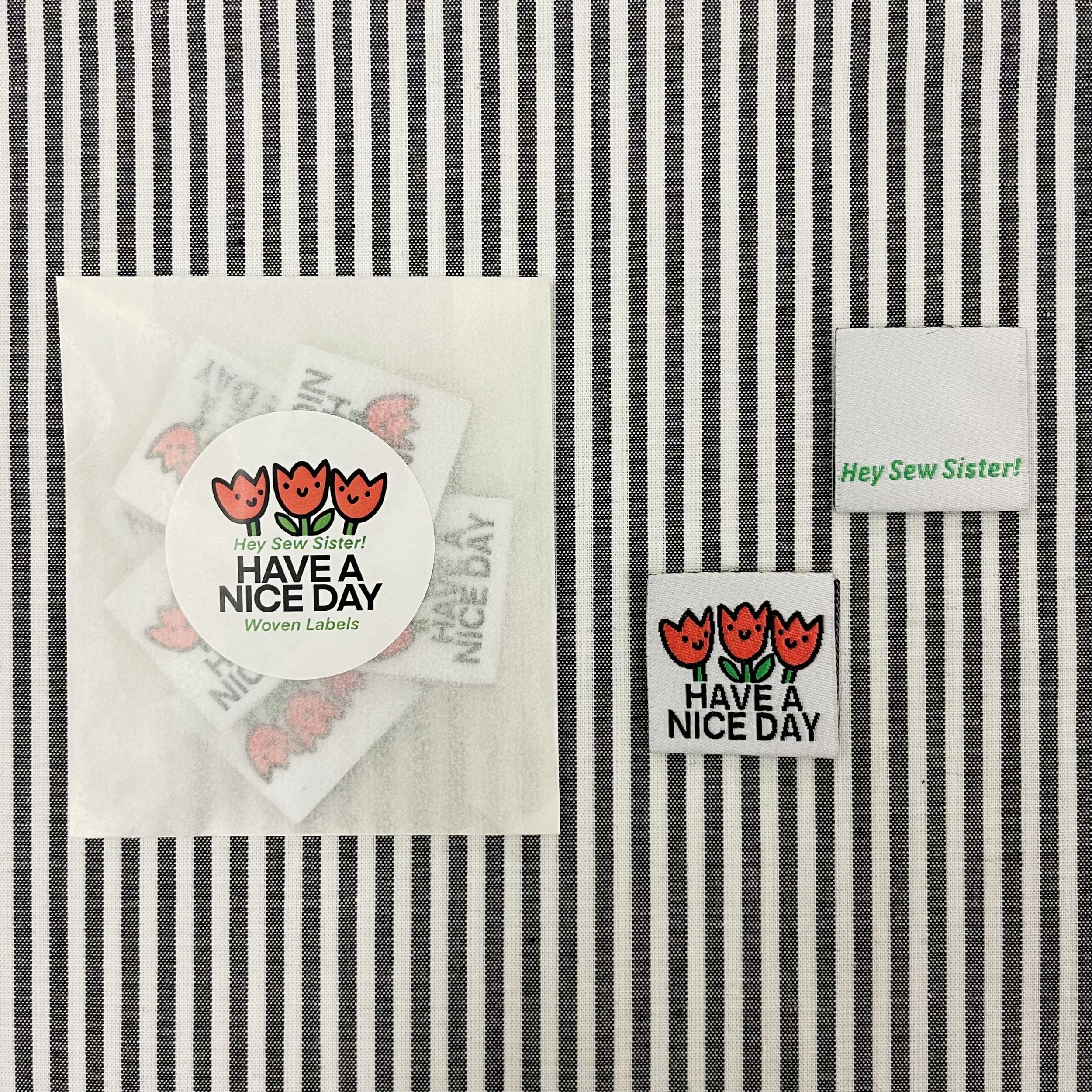 Hey Sew Sister - Tulips - Have a nice day woven label 1.jpeg