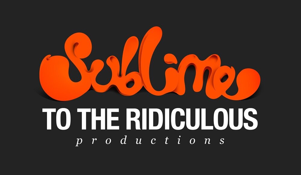 Sublime to the Ridiculous Productions