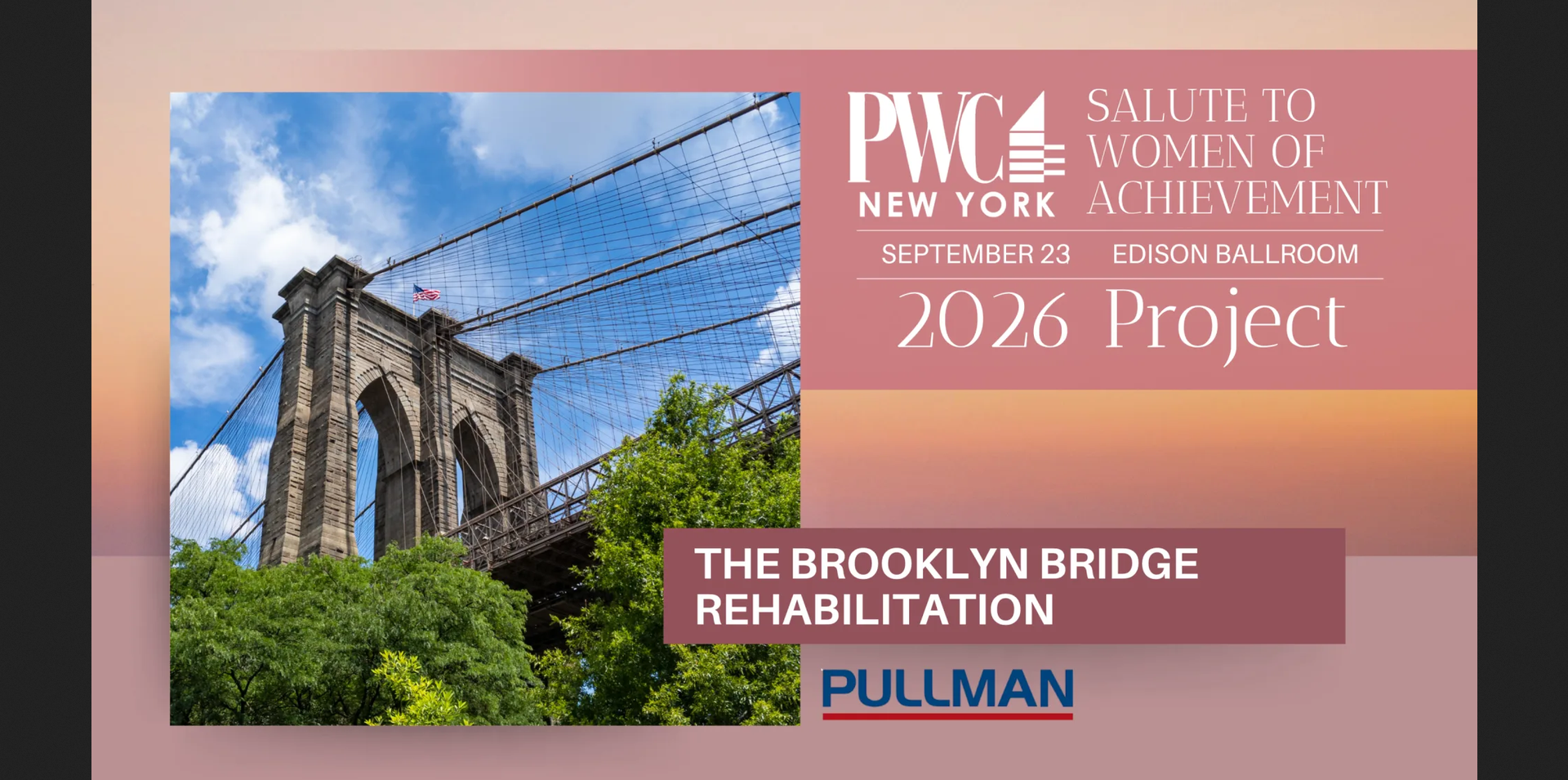 The Brooklyn Bridge Rehabilitation has won the Salute Project Award from Professional Women in Construction New York (PWC NY) 