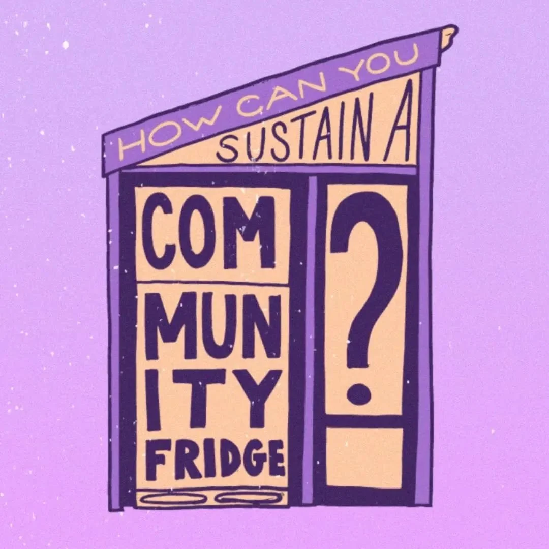 How can you sustain a community fridge?

These sites are sustained entirely by the community. That means that everyone pitches in to ensure the sites keep running. One of the best ways to support the fridge is simply by cleaning it. Consider organizi