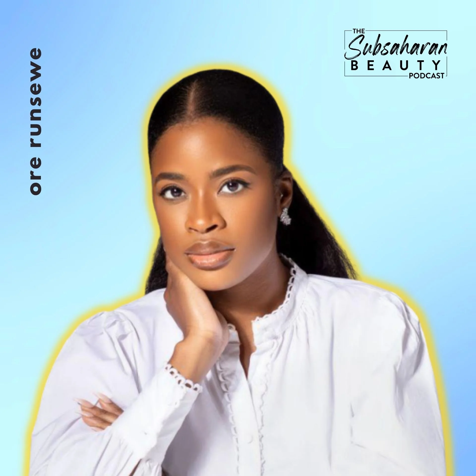 EPISODE 9: Building a Conscious Beauty Brand and Navigating Personal Wellness with Ore Runsewe of Arami Essentials