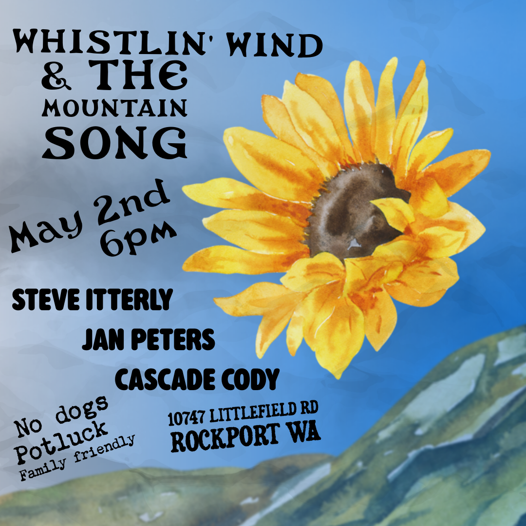 Whistlin’ Wind & The Mountain Song! W/Jan Peters & Steve Itterly