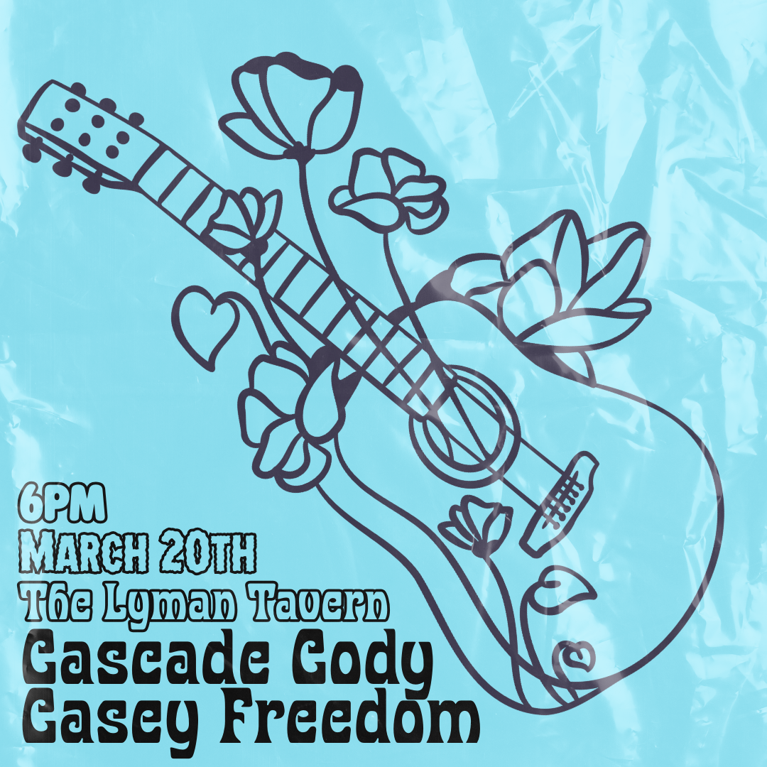 Lyman Tavern w/Casey Freedom 
