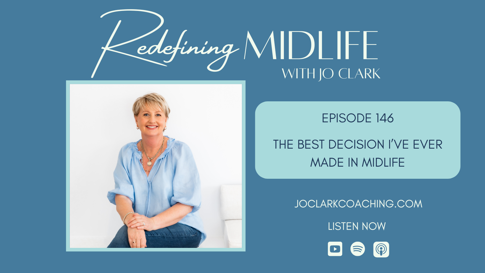The Best Decision I’ve Ever Made in Midlife with Jo Clark