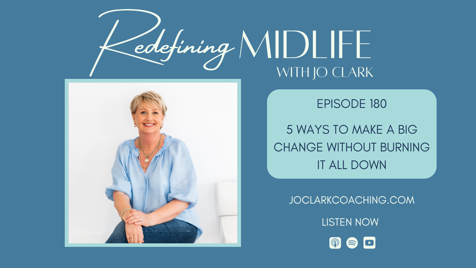 5 Ways to Make a Big Change Without Burning It All Down