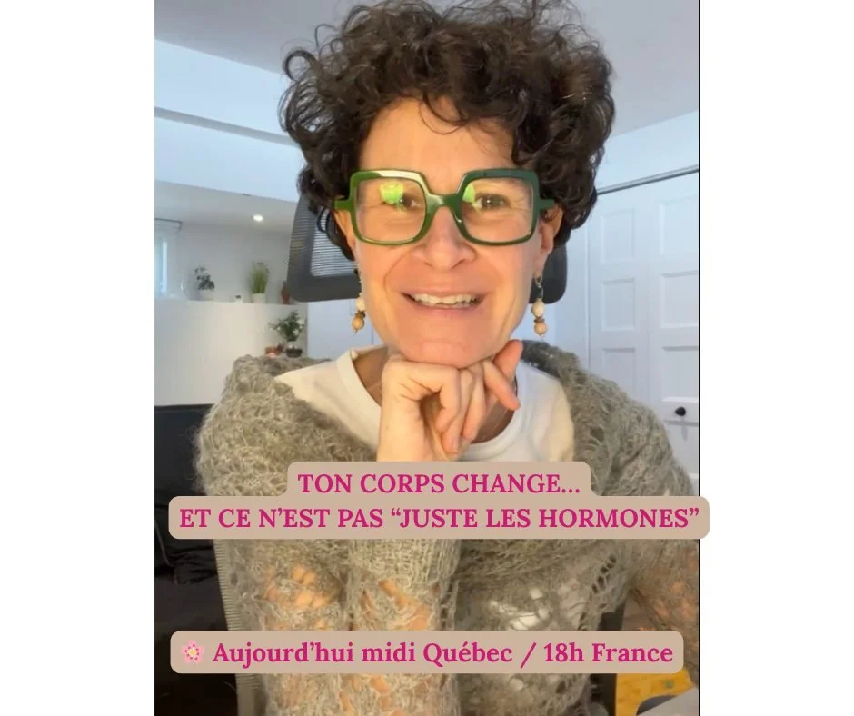 🌸 C&rsquo;EST DANS 3H

Ton corps change.
Ton ancienne fa&ccedil;on de faire ne fonctionne plus pareil.
Et si ce n&rsquo;&eacute;tait pas &ldquo;juste les hormones&rdquo;&hellip;

👉 Rejoins-nous sur ta pause lunch (Qc)
ou &agrave; l&rsquo;ap&eacute;
