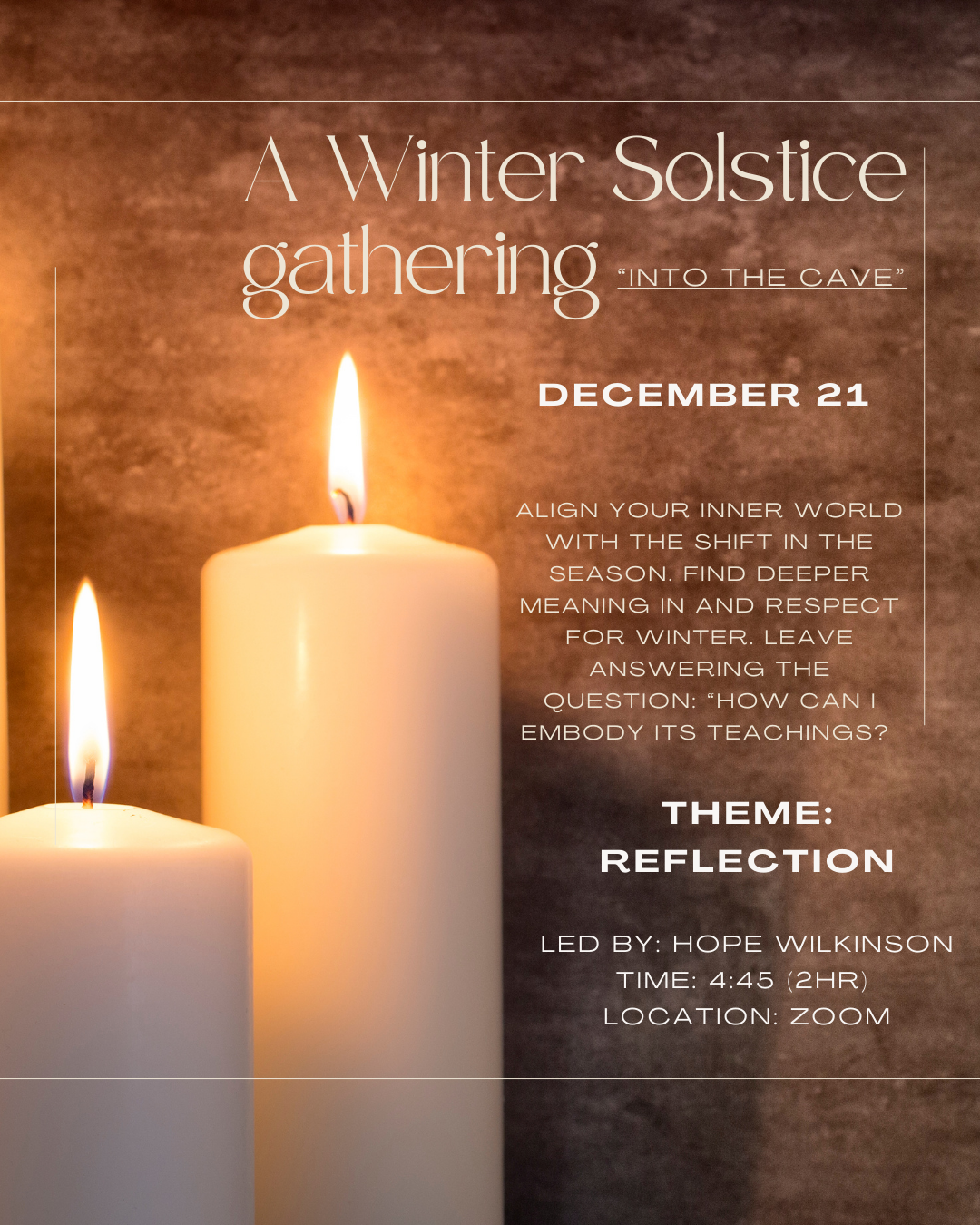 INTO THE CAVE: A Winter Solstice gathering