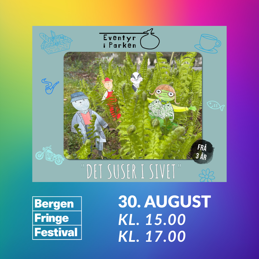 DET SUSER I SIVET // Bergen Fringe Festival