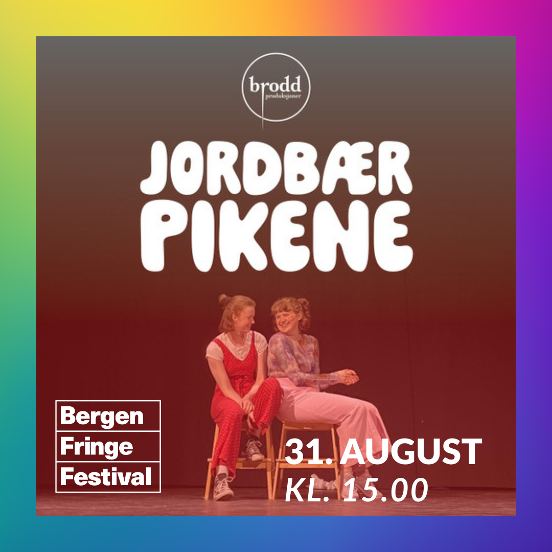 JORDBÆR// Bergen Fringe Festival