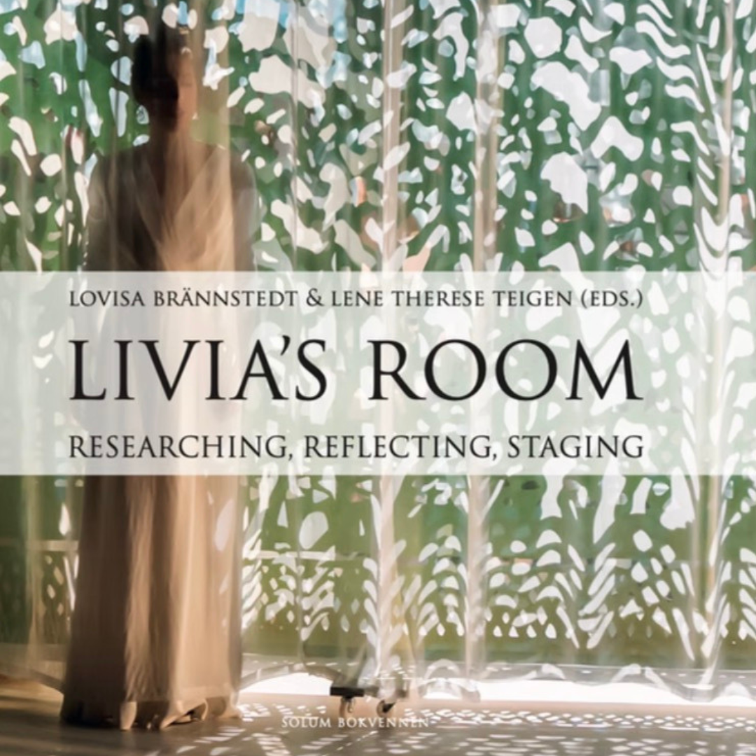 Boklansering: LIVIA’S ROOM - researching, reflecting, staging 