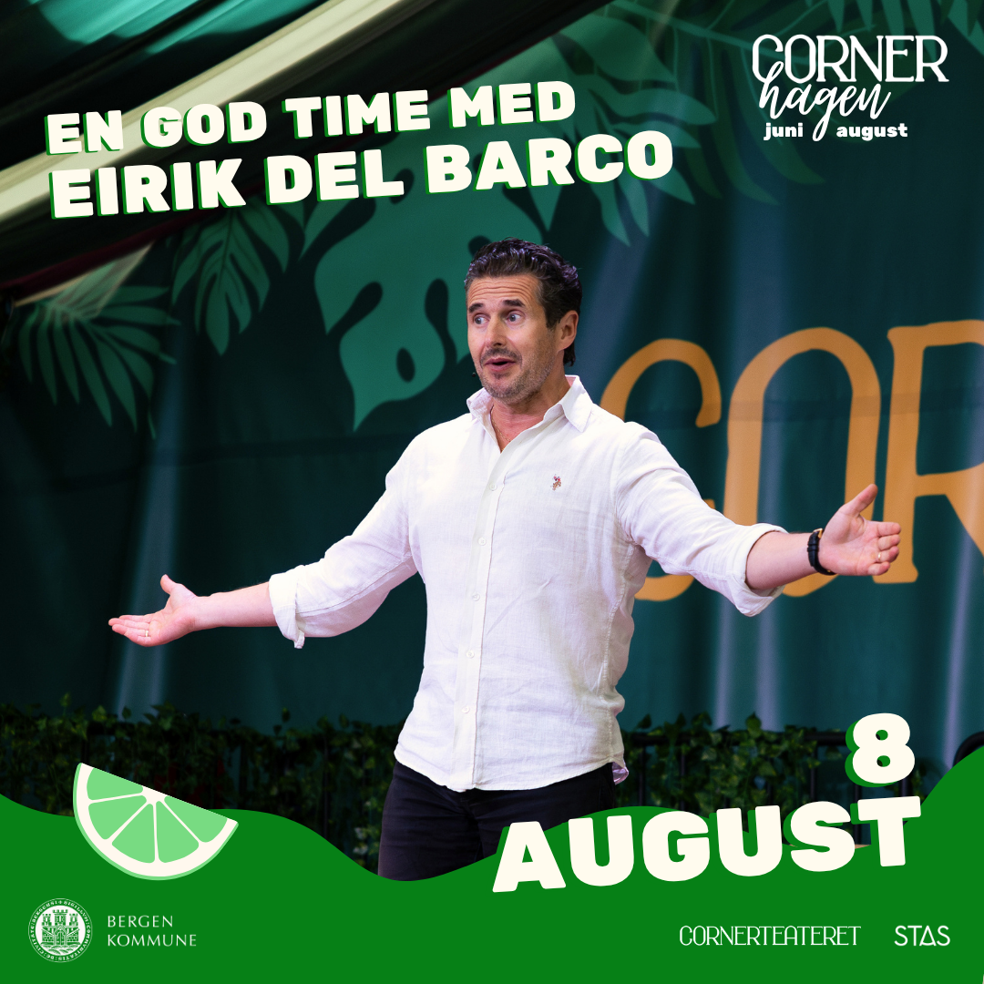 En god time med Eirik del Barco (Cornerhagen)