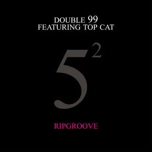 Double 99 - "RIPGROOVE"