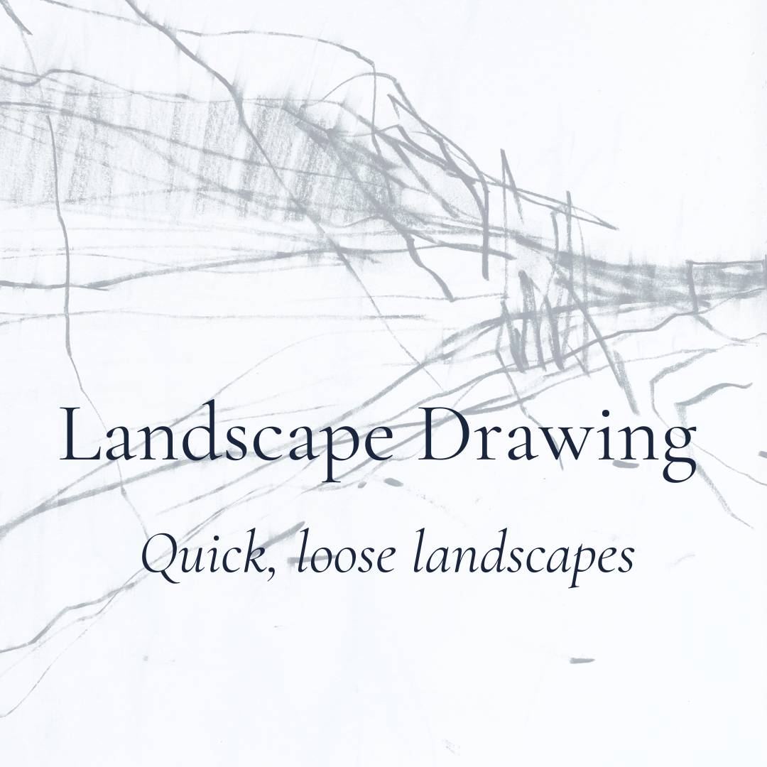 Landscape Drawing on Zoom | Quick, Loose Landscapes