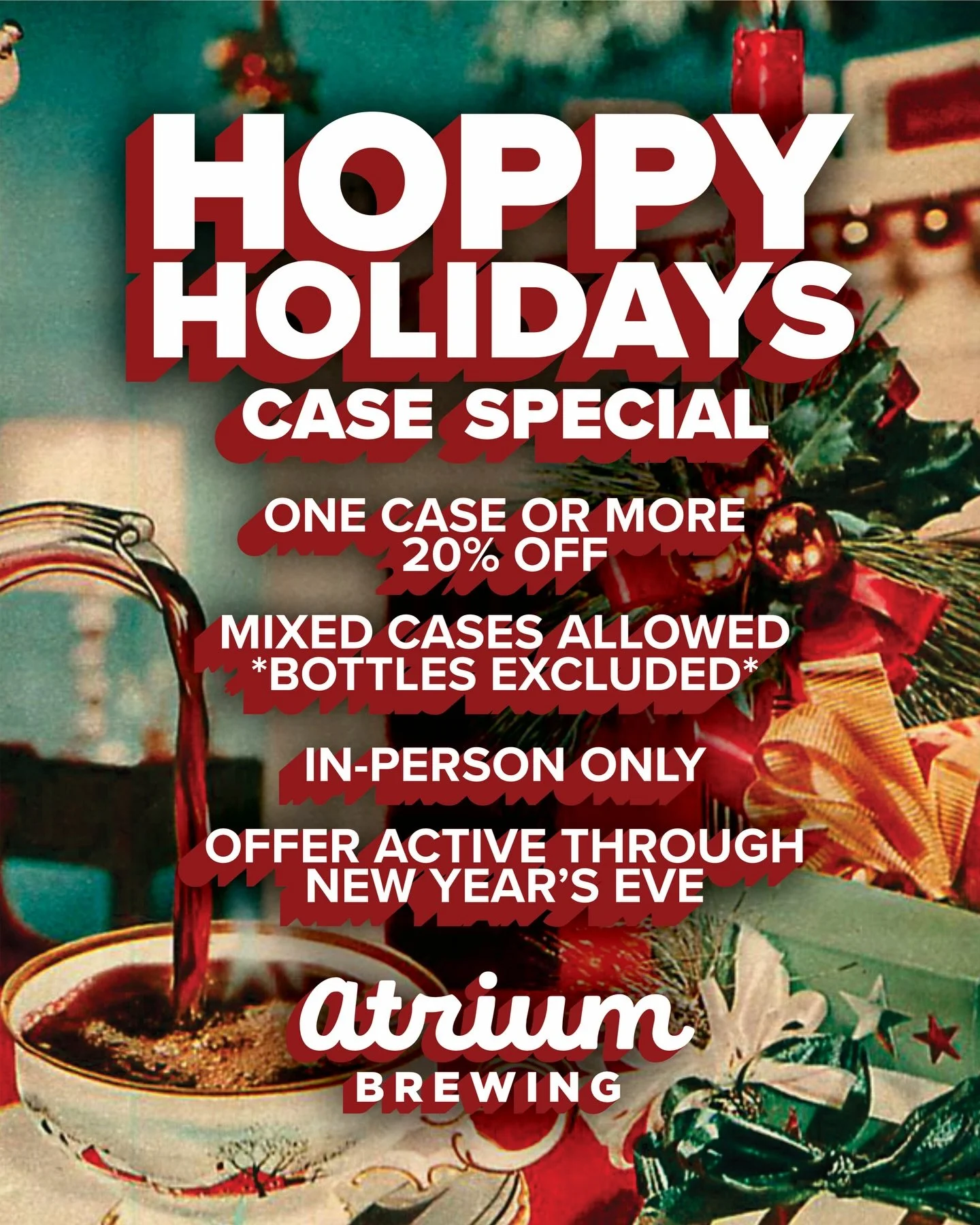 🍻HOPPY HOLIDAYS - CASE SPECIAL🍻
Available at both Taprooms
Today (12/16 - New Year&rsquo;s Eve 12/31)

We&rsquo;ll be offering 20% off your purchase of a case and any additional cans.

Mixed cases are allowed, mix and match how you see fit.
**Bottl