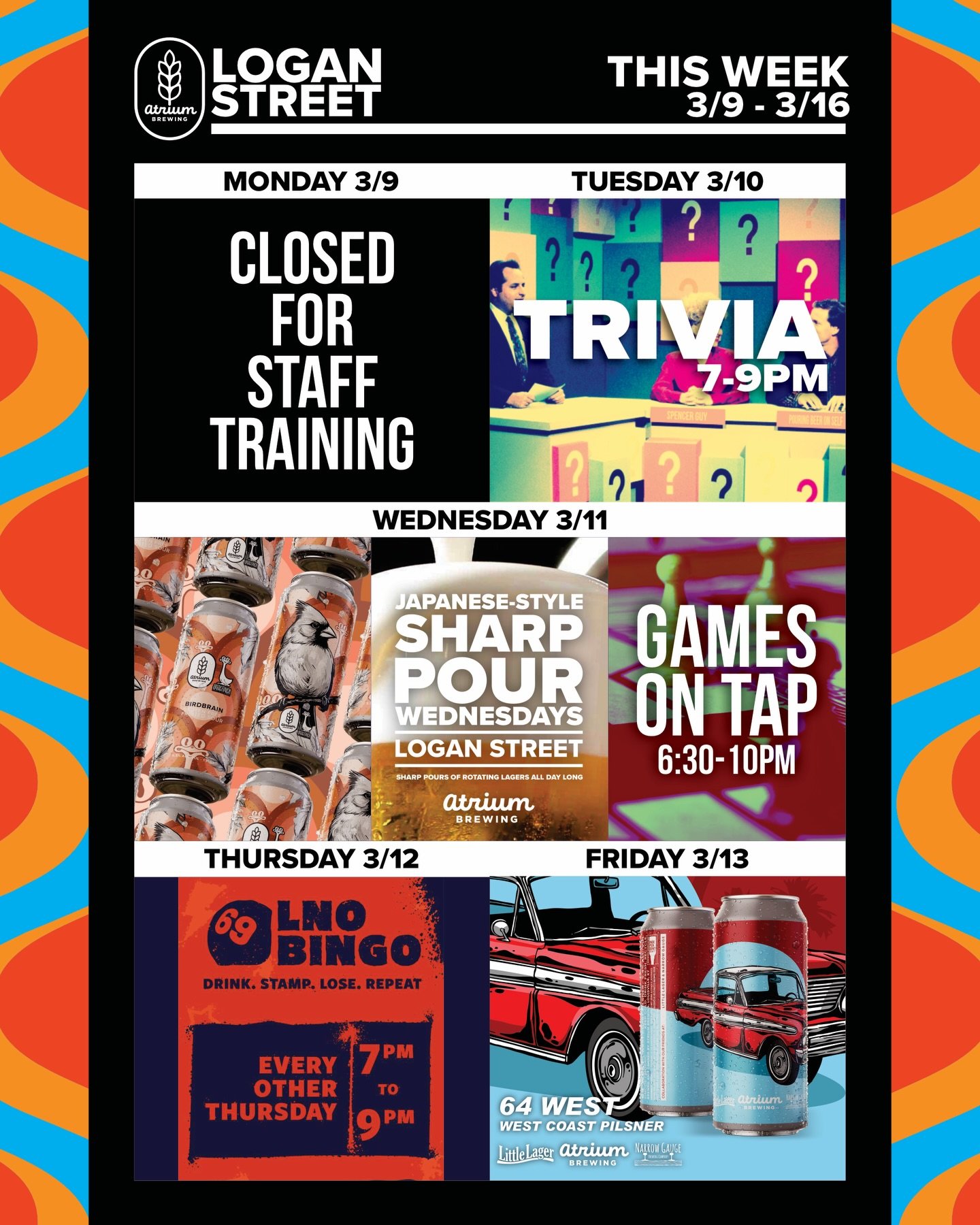 🗓️This Week at Atrium Brewing🗓️
3/9 - 3/16

Monday (3/9)
Logan Street Taproom will be closed for Staff Training (aka Tailspin Recovery)

Tuesday (3/10)
Trivia at both locations from 7-9PM. Flex your intellectual prowess with a cold beer, good food,