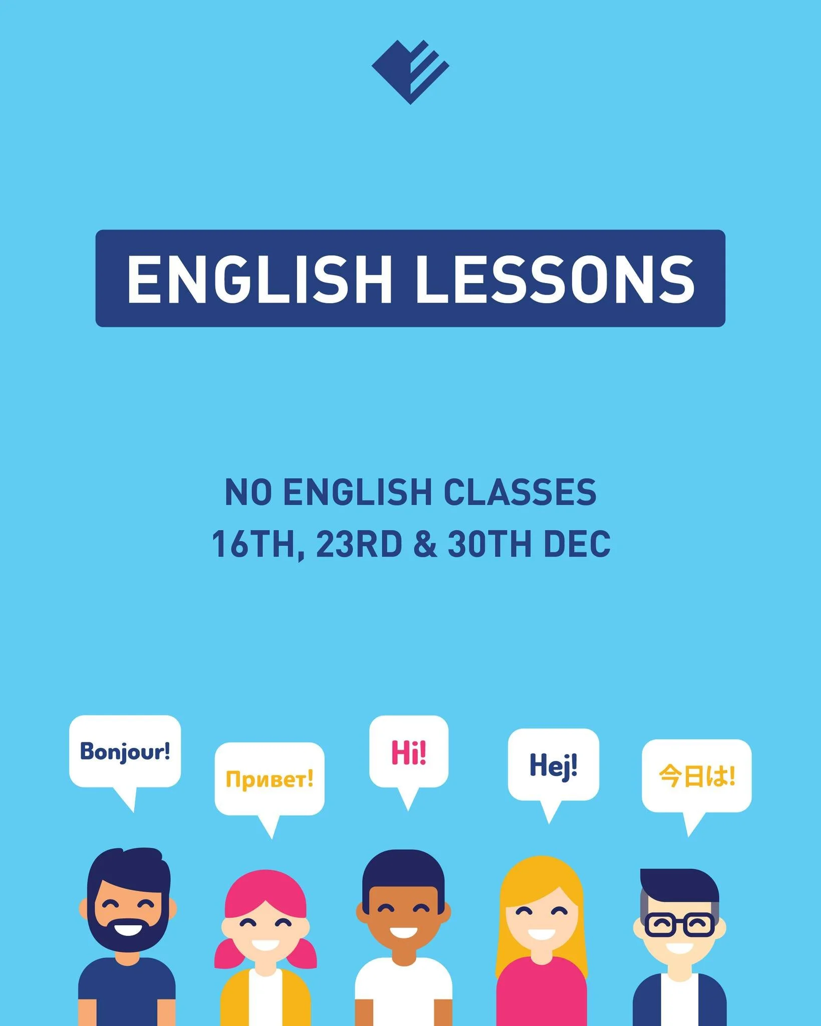 Tonight will be our final night of English classes for this term. Classes will resume on Tuesday 7th January.

Cathy and the team hope you have blessed and peaceful Christmas and will see you in the New Year.