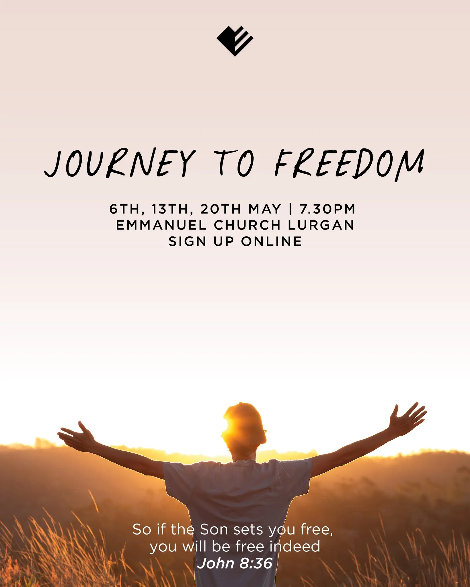 A final push to remind you about the Journey to Freedom course which is kicking off tomorrow evening at 7.30pm in Emmanuel Lurgan. 

It will be a safe environment with teaching and prayer. We would love to have you join us as we journey towards freed
