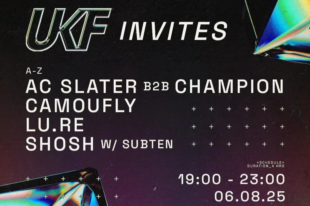 UKF Invites: AC Slater B2B Champion / camoufly / Lu.Re / SHOSH / Subten