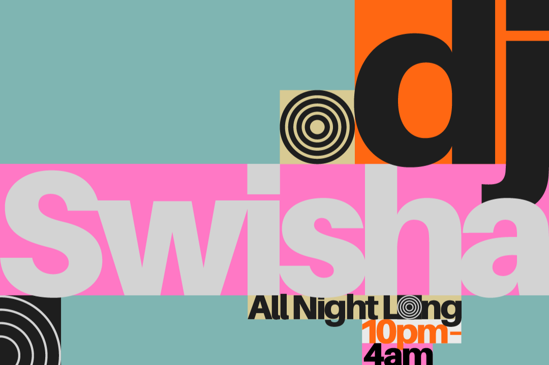 DJ SWISHA (All Night Long)