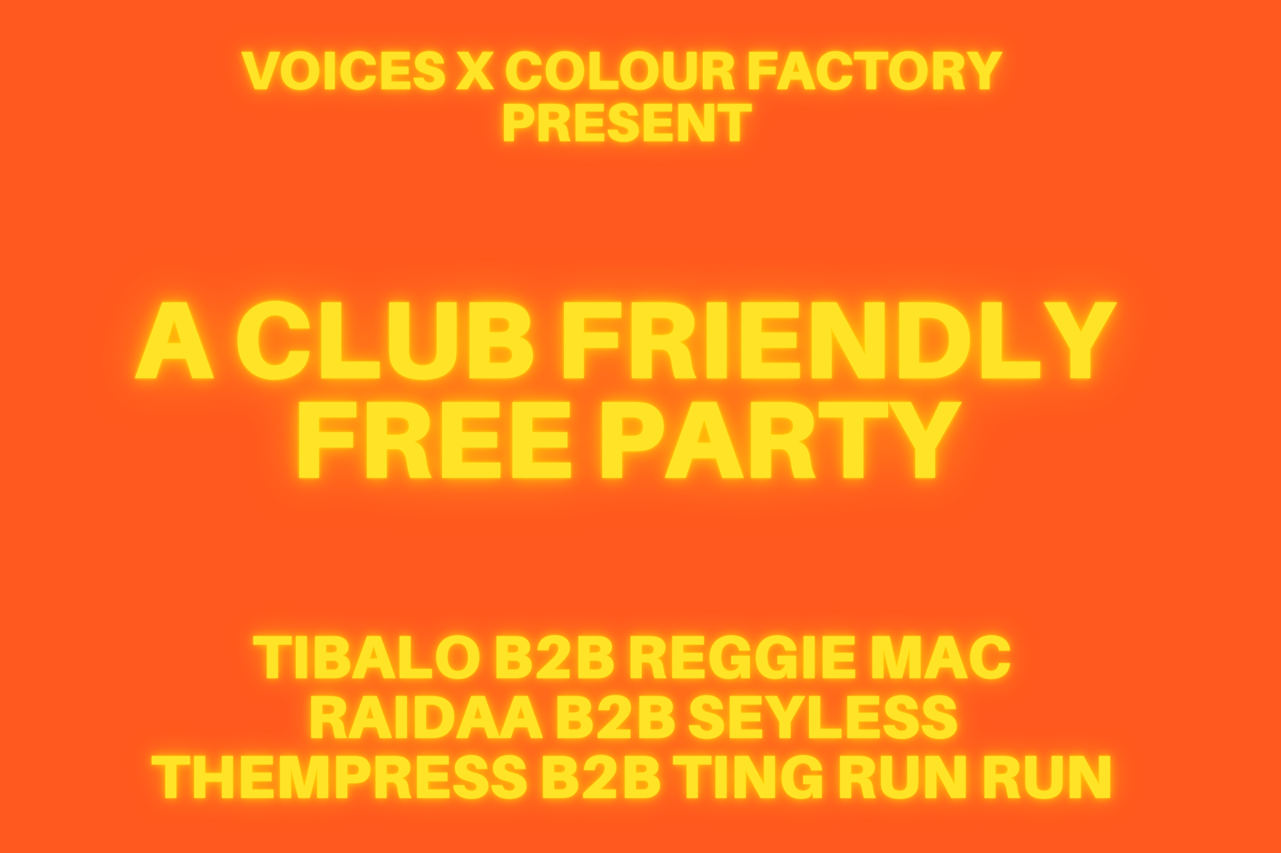 Voices Radio x Colour Factory: A Club Friendly Free Party
