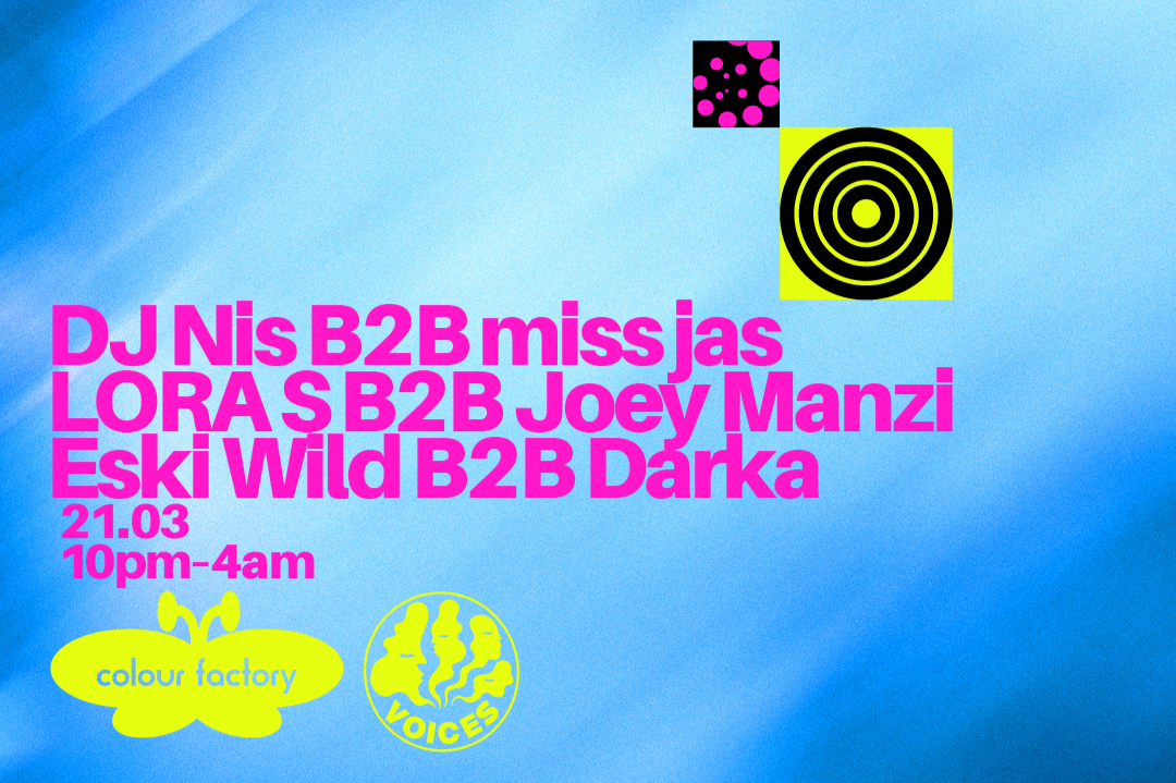 Voices Radio x Colour Factory: A Club Friendly Free Party