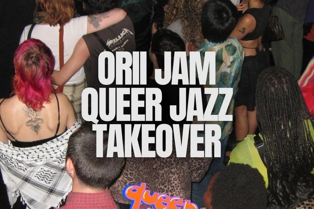 ORII JAM | Queer Jazz Takeover