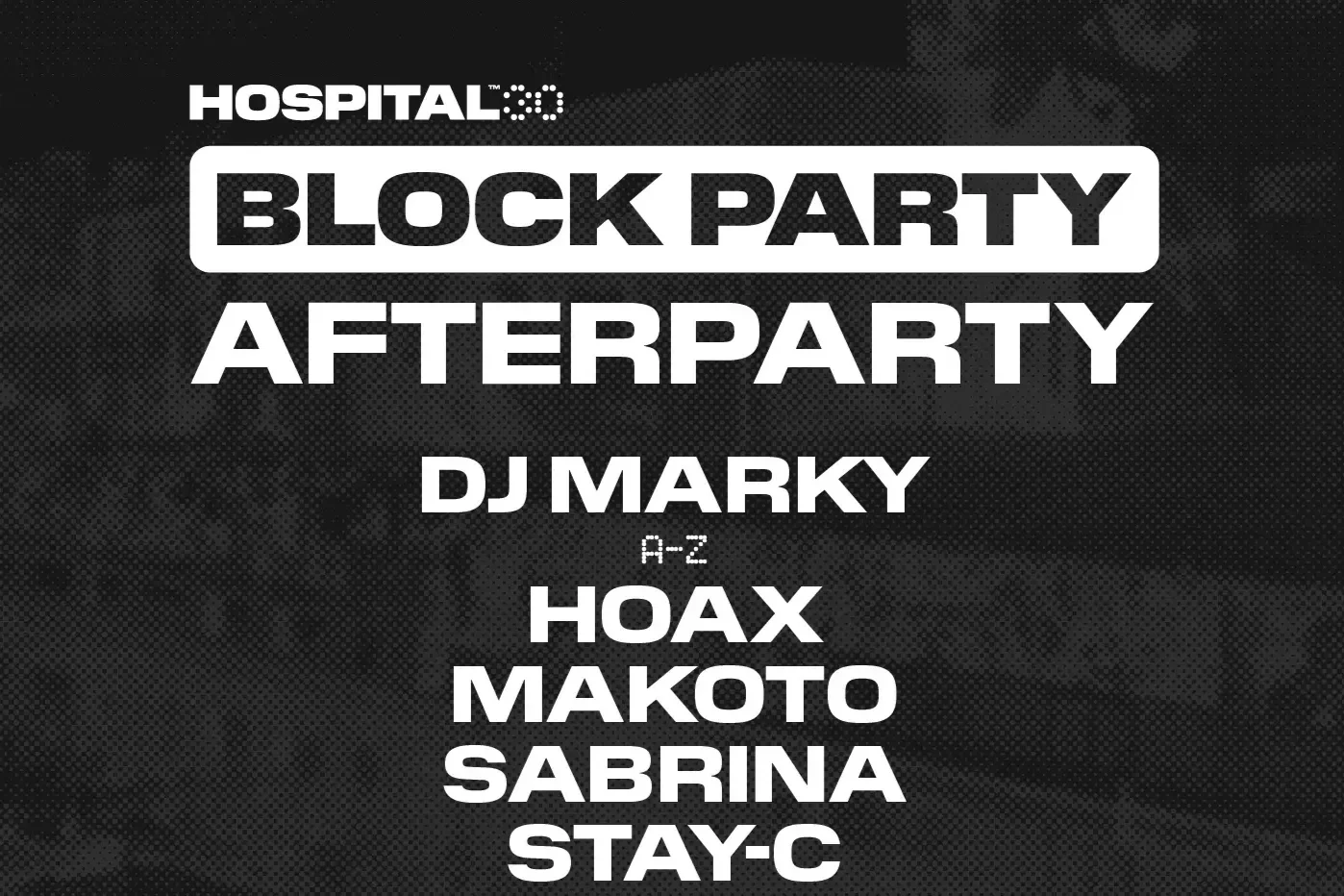 Hospital30 Block Party - Official Afterparty