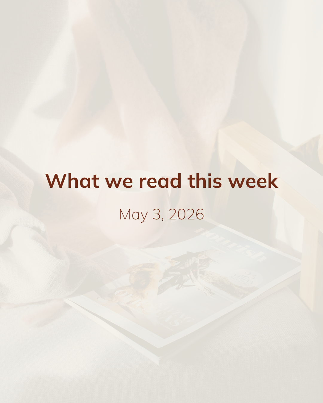 What we read this week: May 3