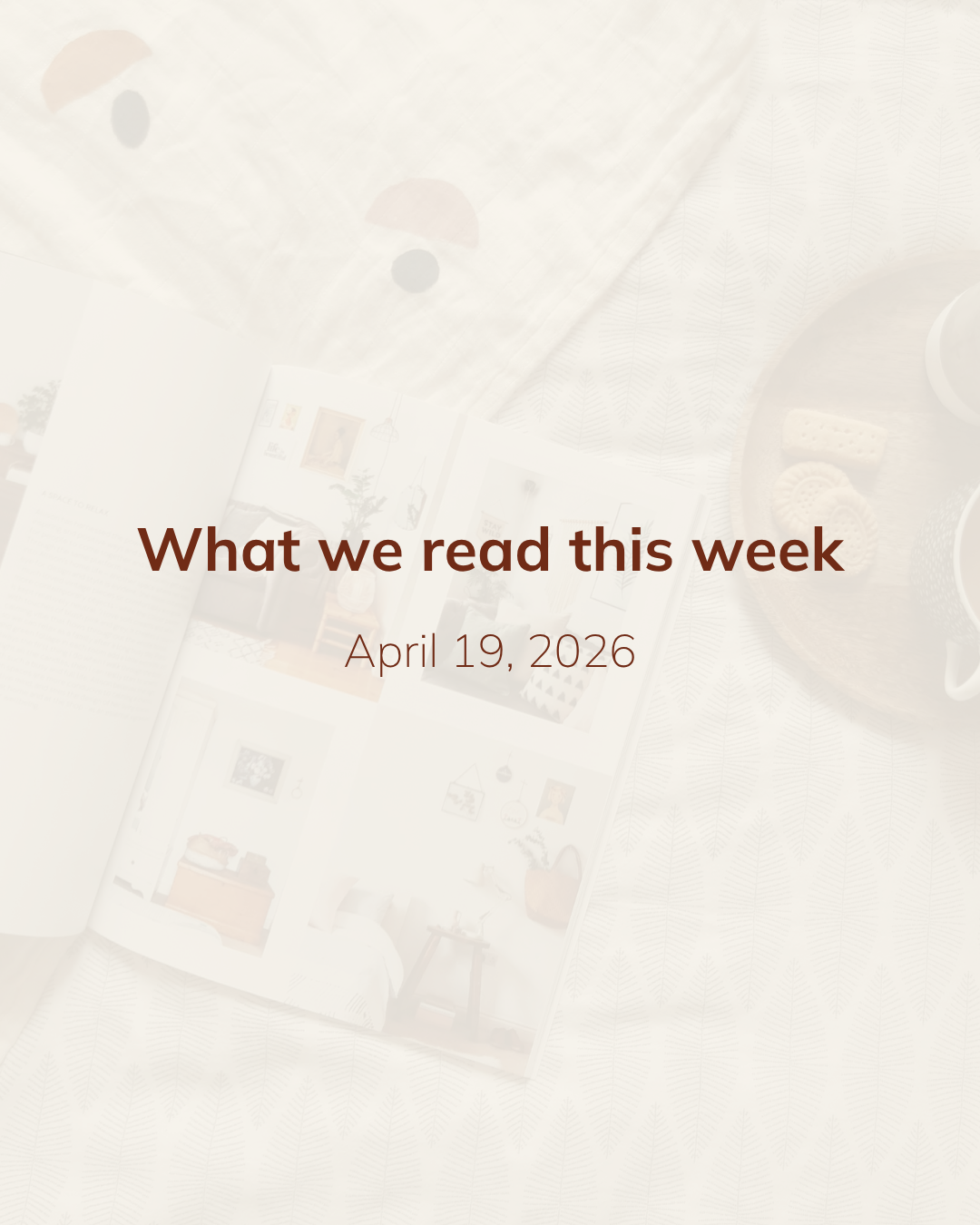 What we read this week: April 19