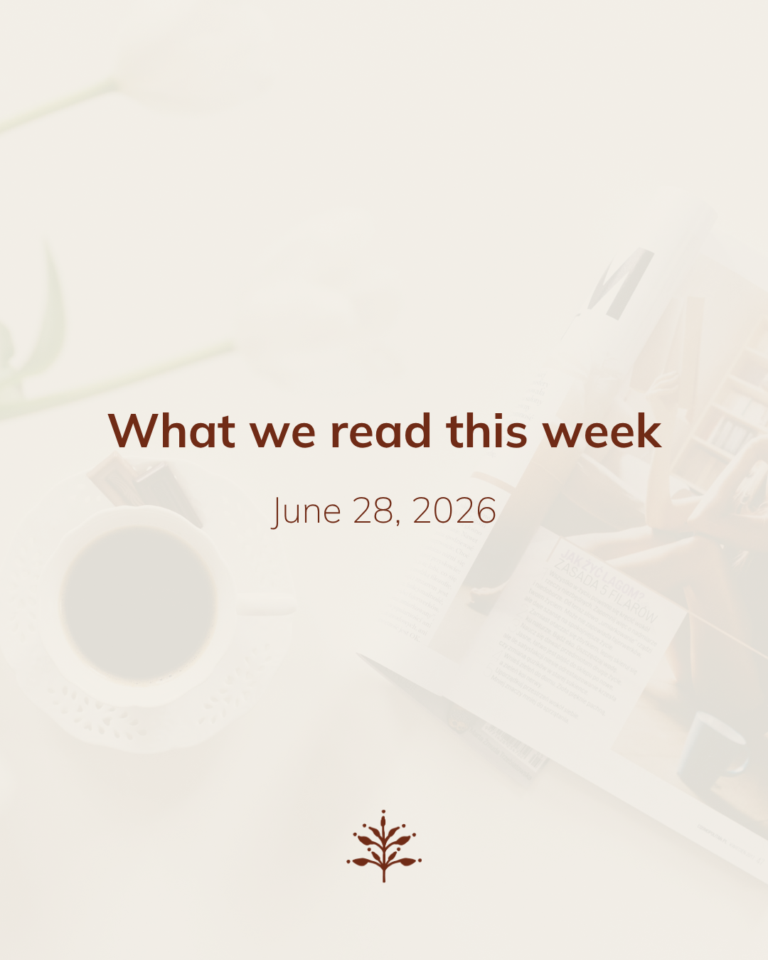 What we read this week: June 28