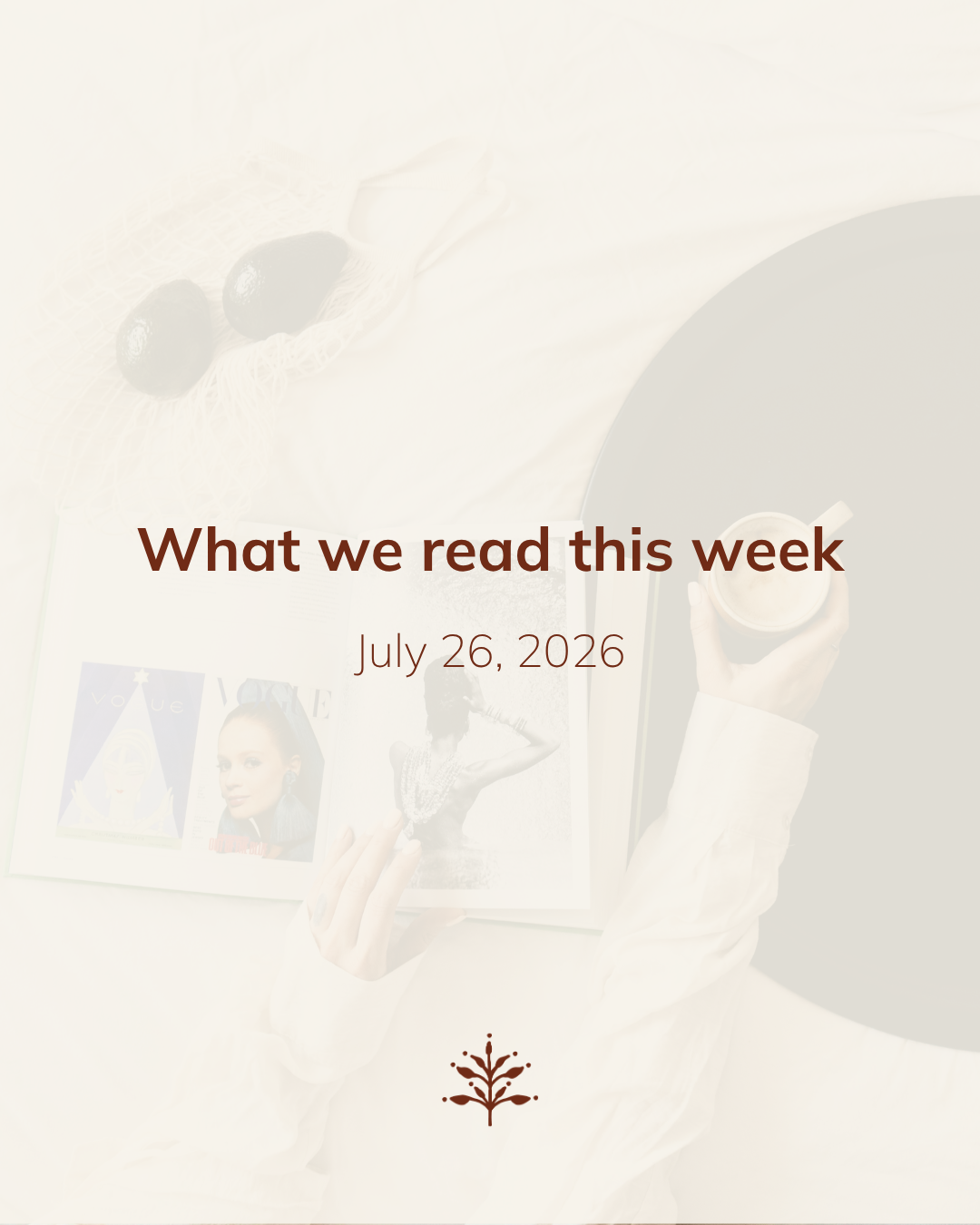 What we read this week: July 26 