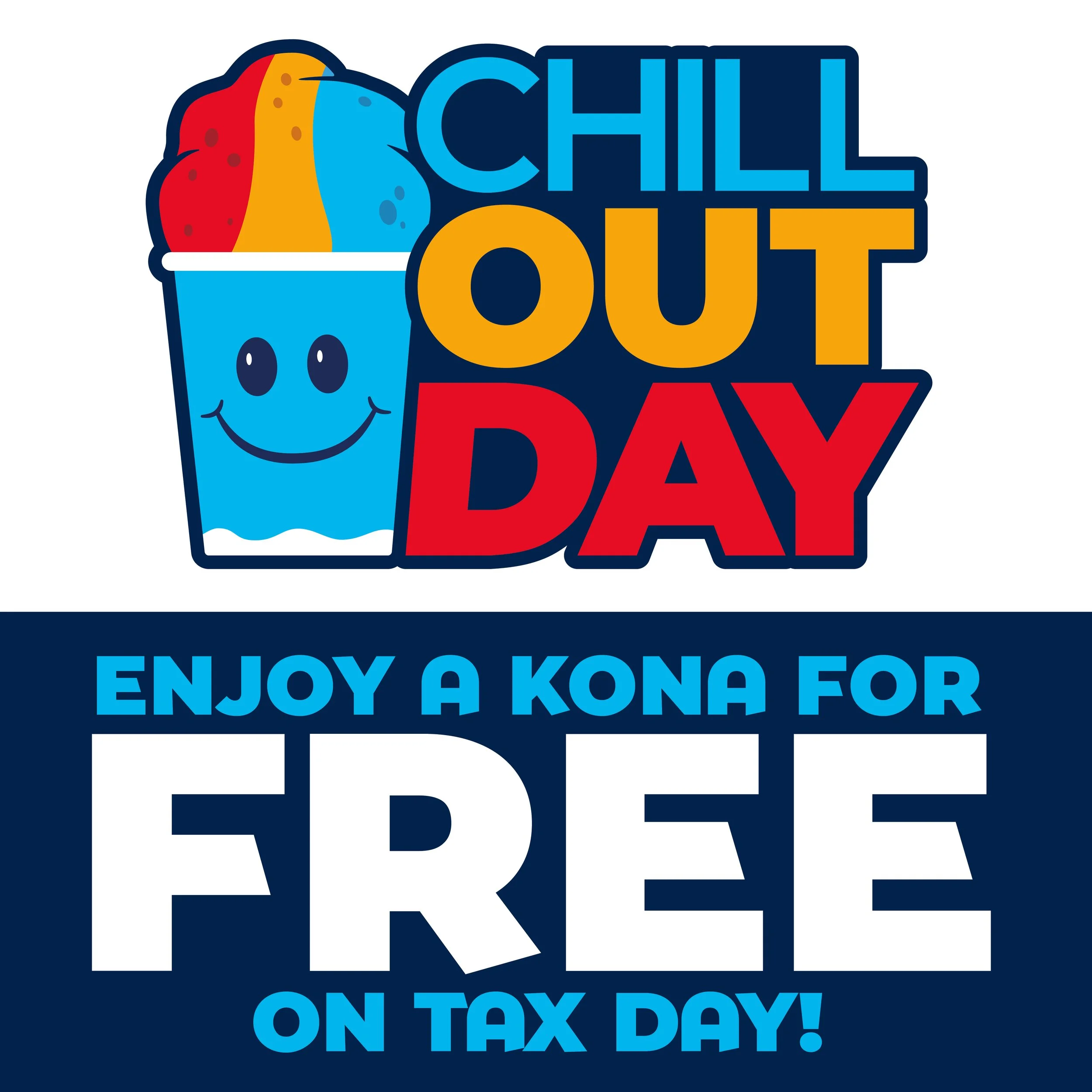 Chill Out Day Enjoy A Kona For Free On Tax Day!