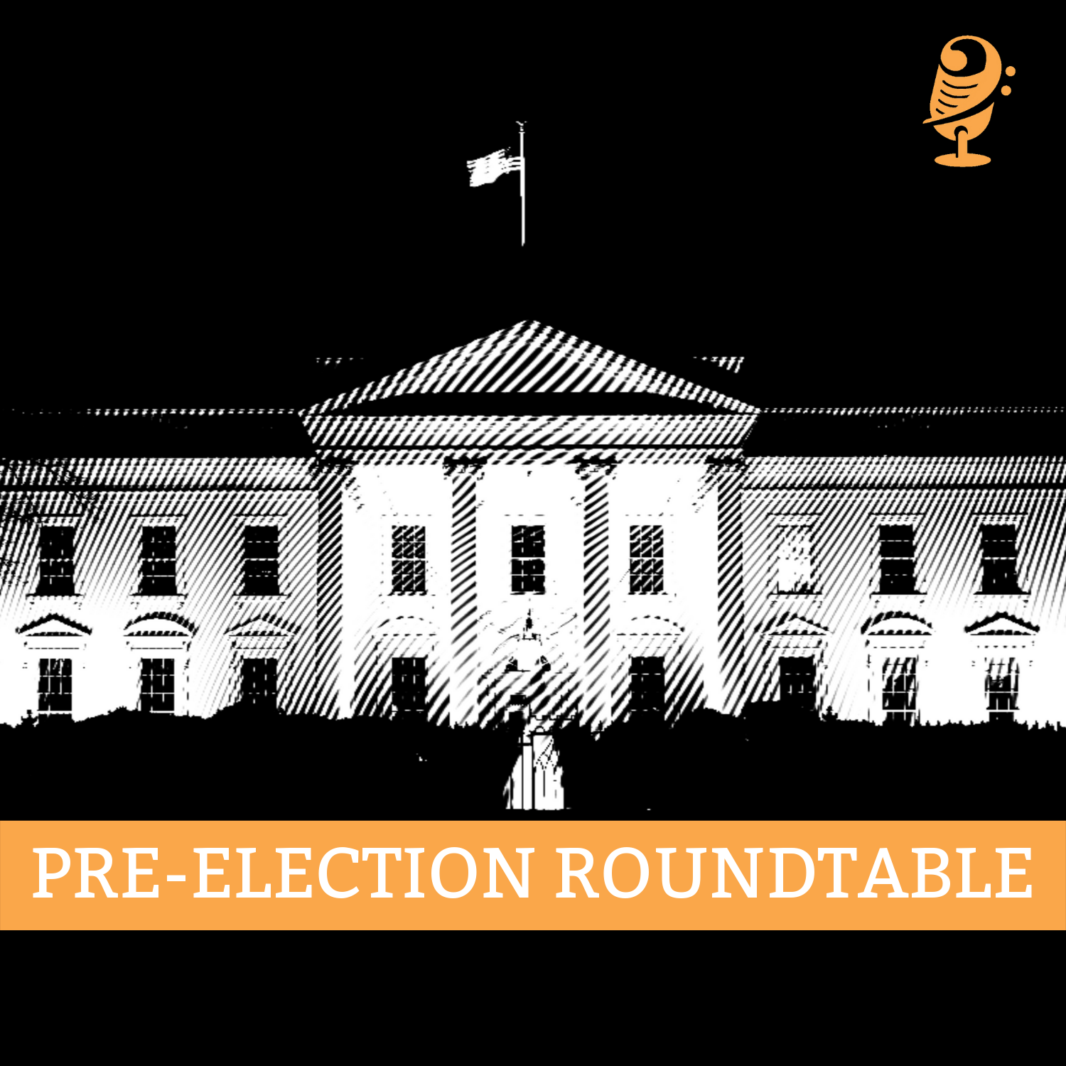 Episode 66: 2020 Pre-Election Roundtable with Bill Kristol, Nancy Maveety, and Lawrence Douglas