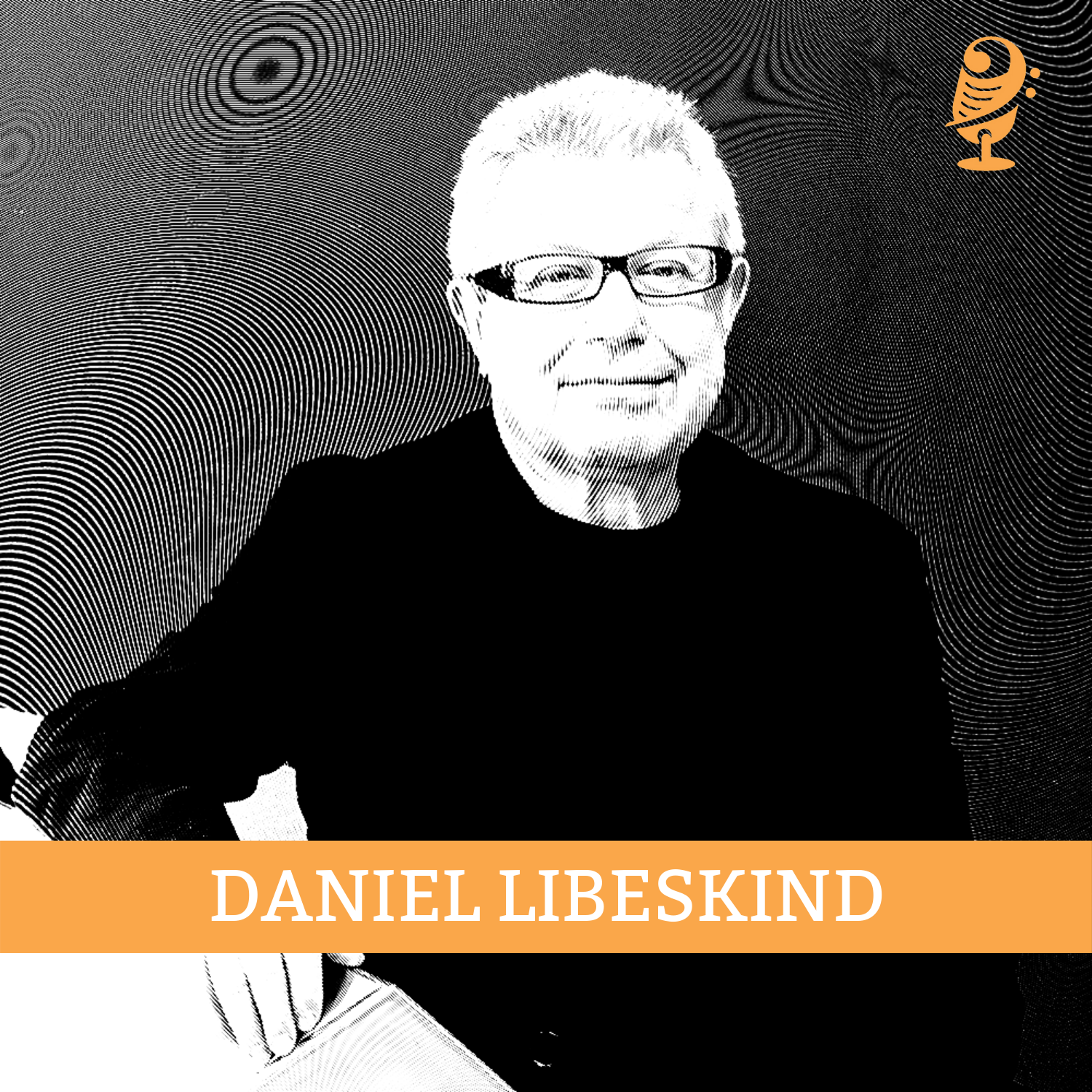 Episode 34: Daniel Libeskind
