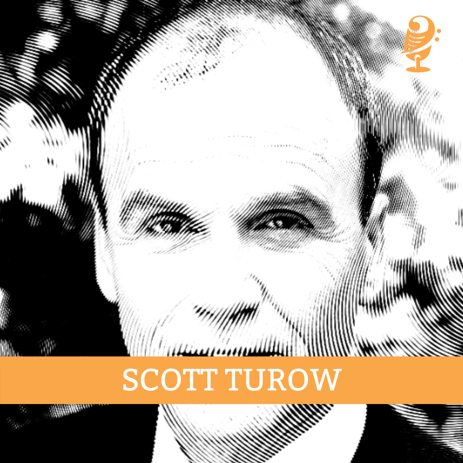 Episode 32: Scott Turow