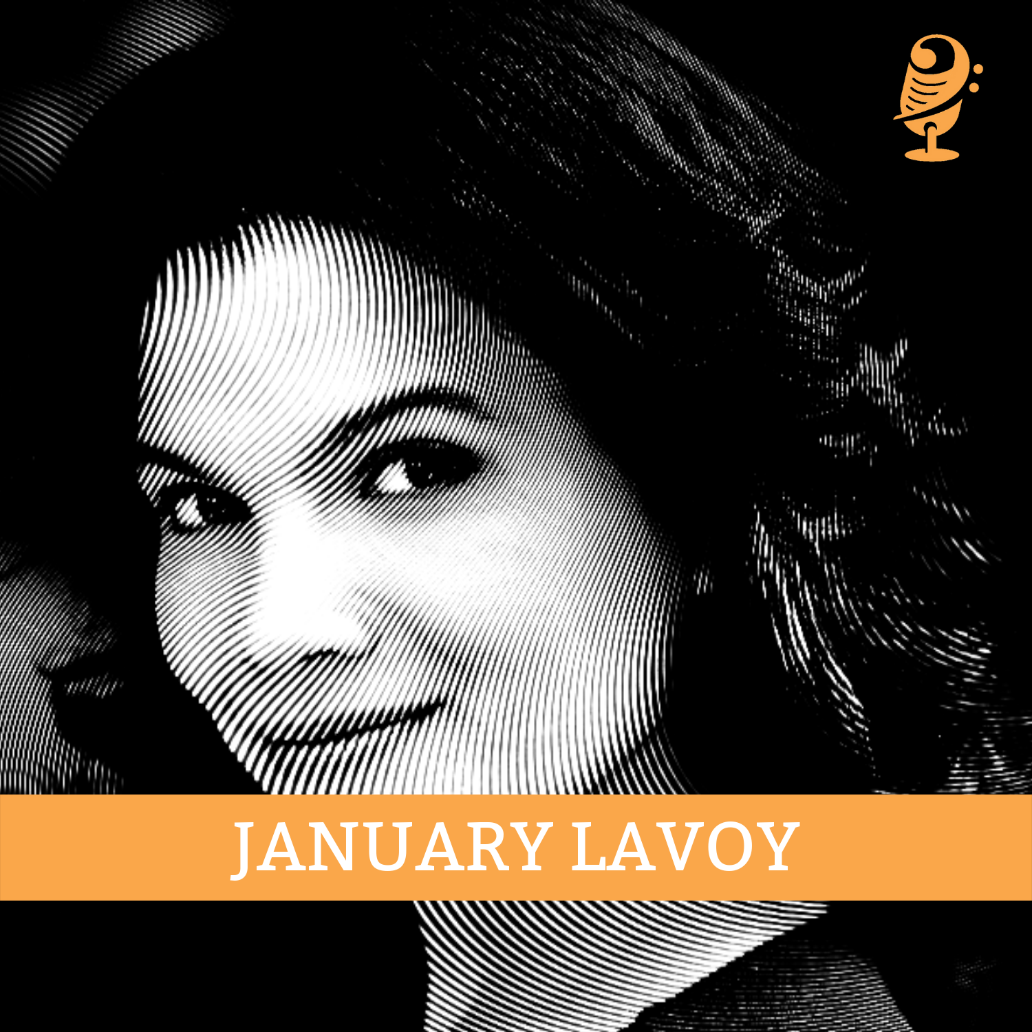 Episode 6: January LaVoy