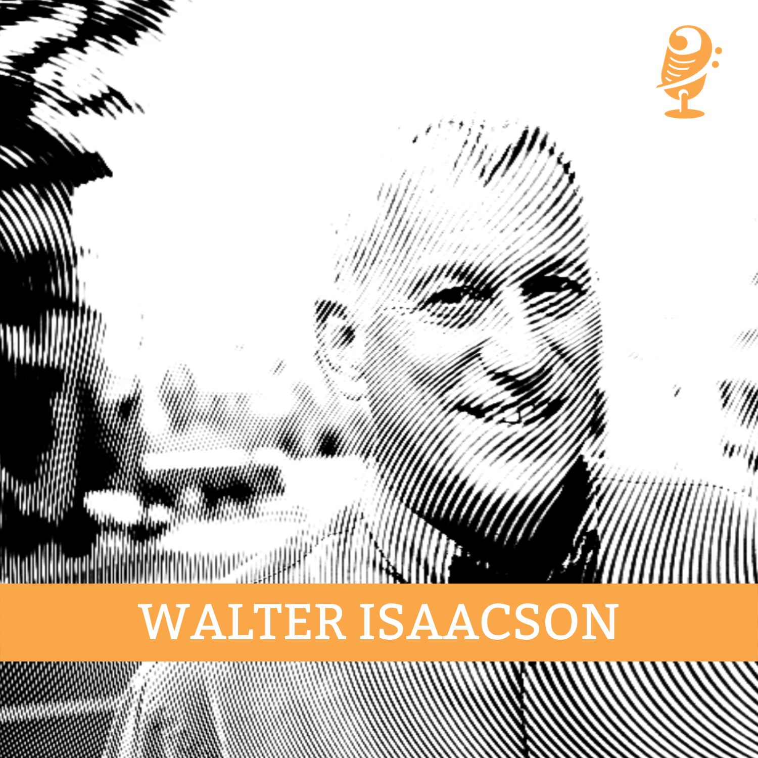 Episode 1: Walter Isaacson