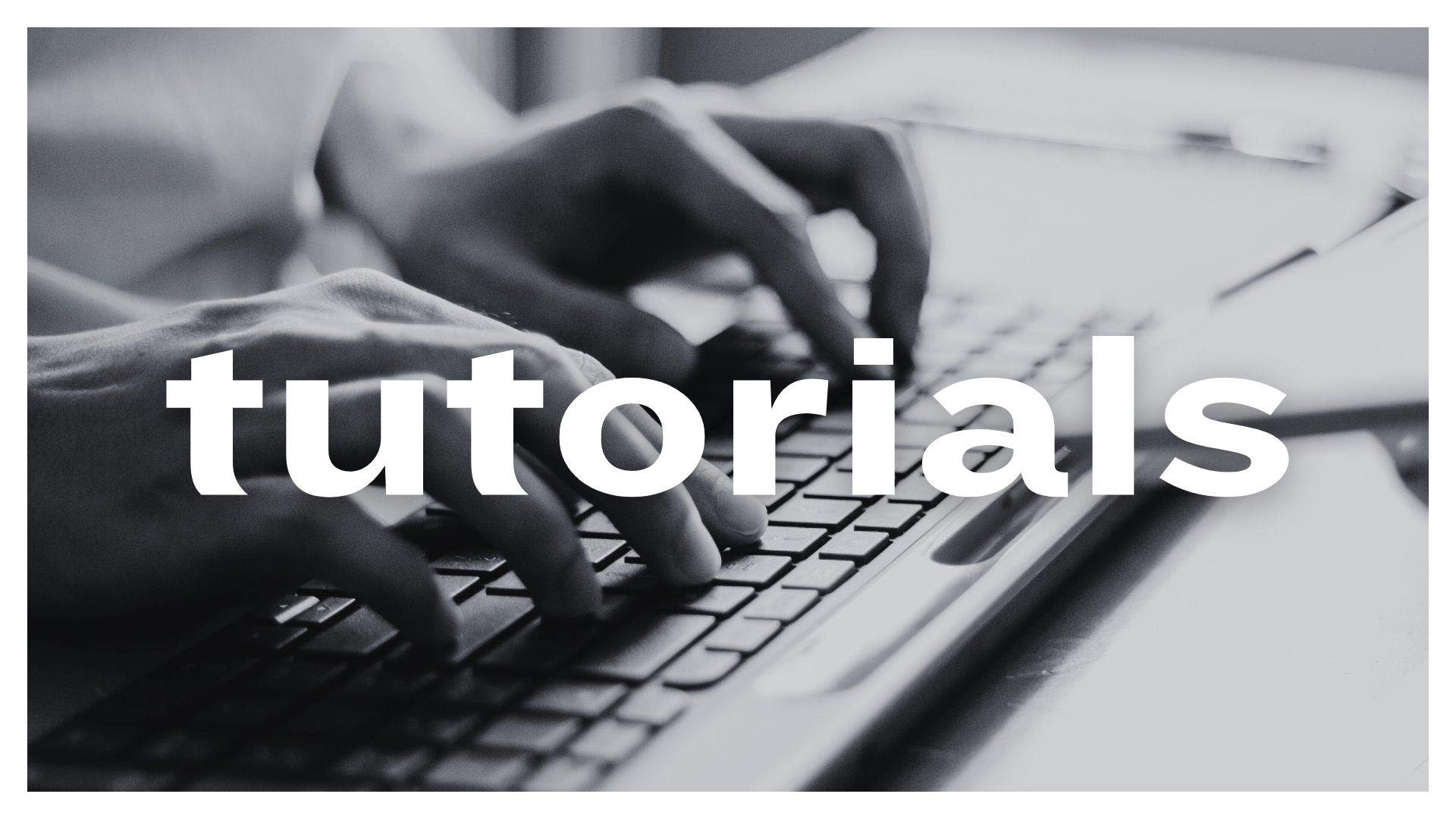 tutorials.png