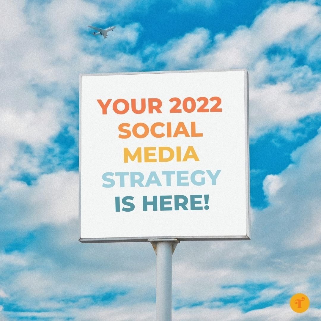 2022 Social Media Strategy