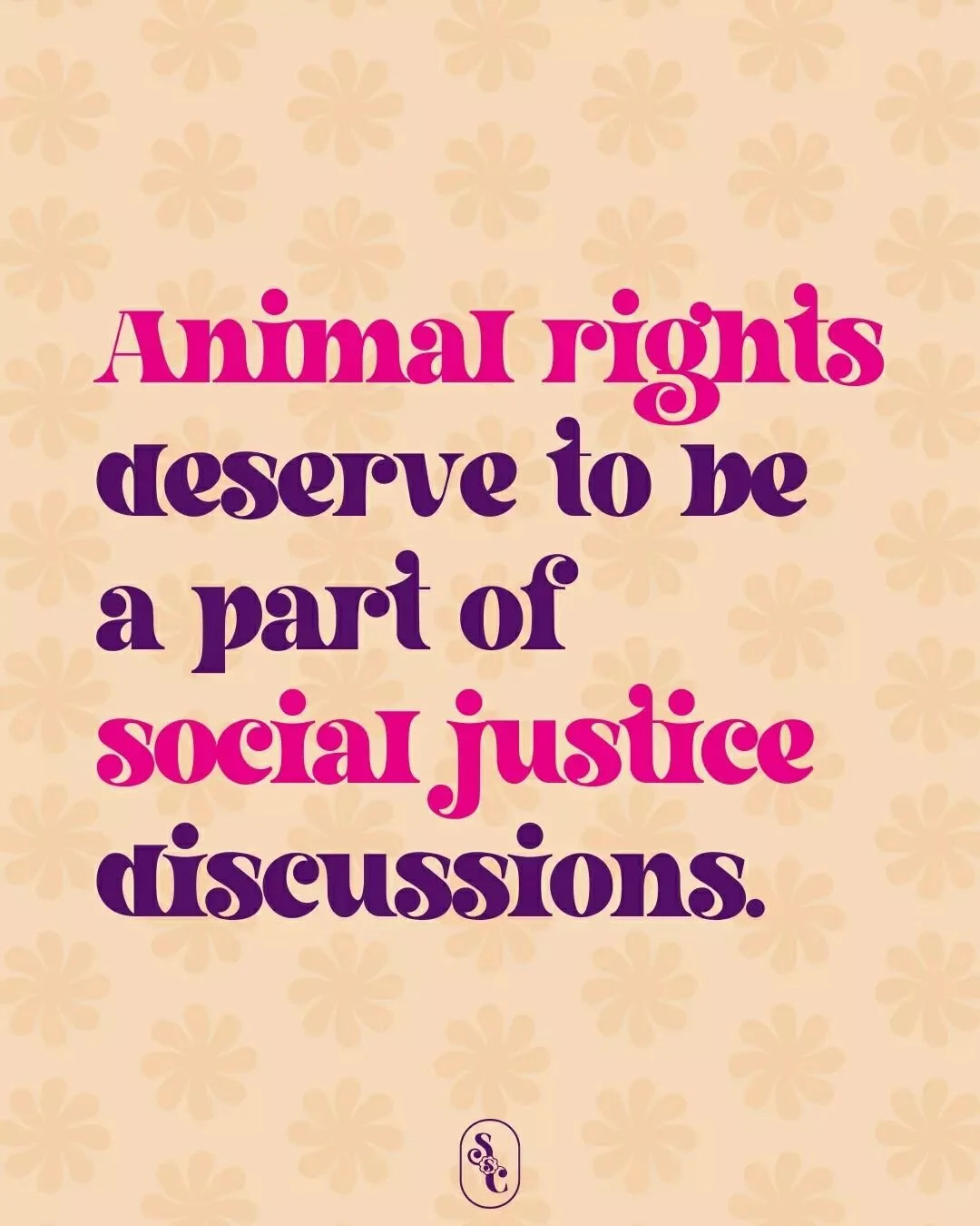Let's chat Social Justice!

If you've followed us for a while you know that it's an integral part of our values as a company. But have you ever thought about how Animal Rights fit into Social Justice?

A lot of people, even the most empathetic and in