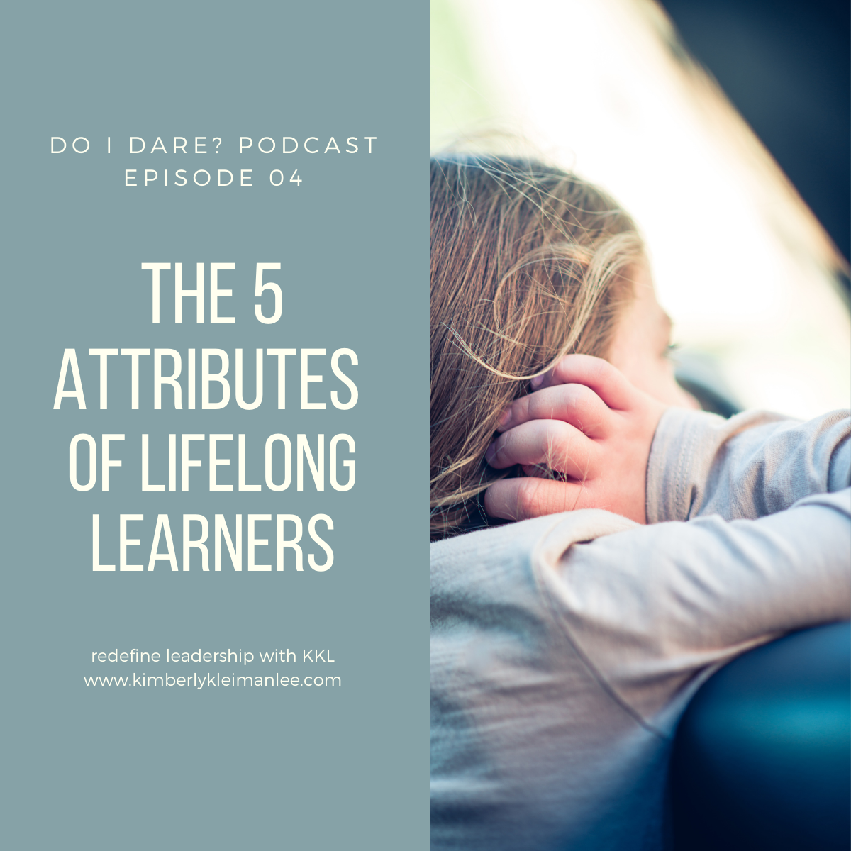 The 5 Attributes of Lifelong Learners