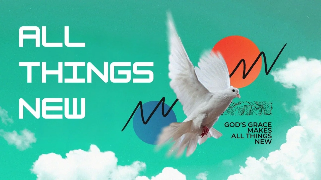 All Things New